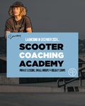 PRO SCOOTER COACHING - SMALL GROUP WORKSHOP